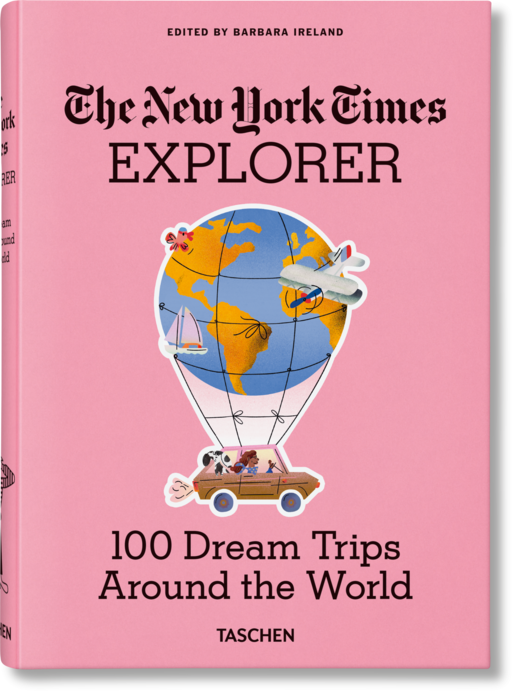 okładka The New York Times Explorer. 100 Dream Trips Around the World wer. angielska książka | Opracowanie zbiorowe