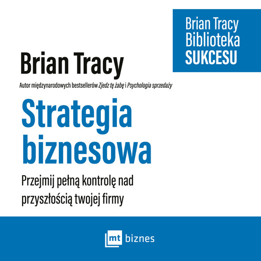 okładka Strategia biznesowa audiobook | MP3 | Brian Tracy