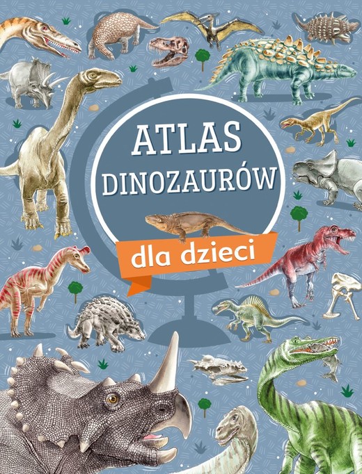 okładka Atlas dinozaurów dla dzieci książka | Krzysztof Ulanowski