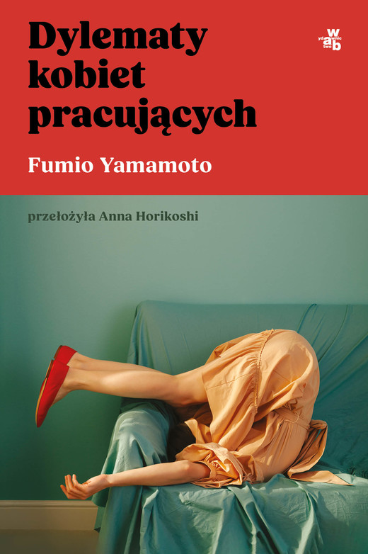 okładka Dylematy kobiet pracujących książka | Fumio Yamamoto