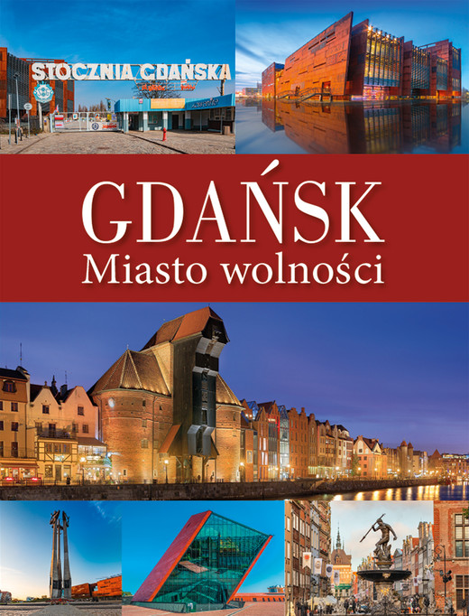 okładka Gdańsk. Miasto wolności książka | Dawid Lasociński