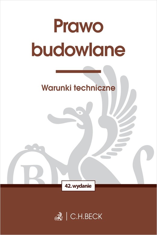 okładka Prawo budowlane. Warunki techniczne wyd. 42 książka | Opracowanie zbiorowe