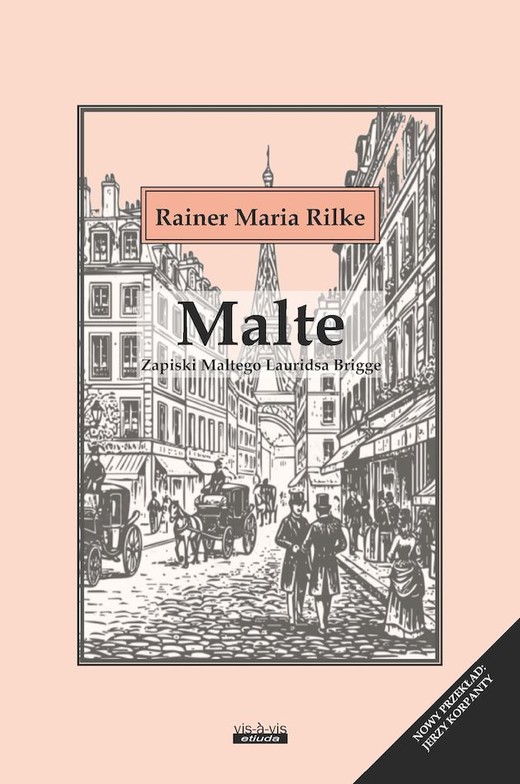okładka Malte. Zapiski Maltego Lauridsa Brigge książka | Rainer Maria Rilke