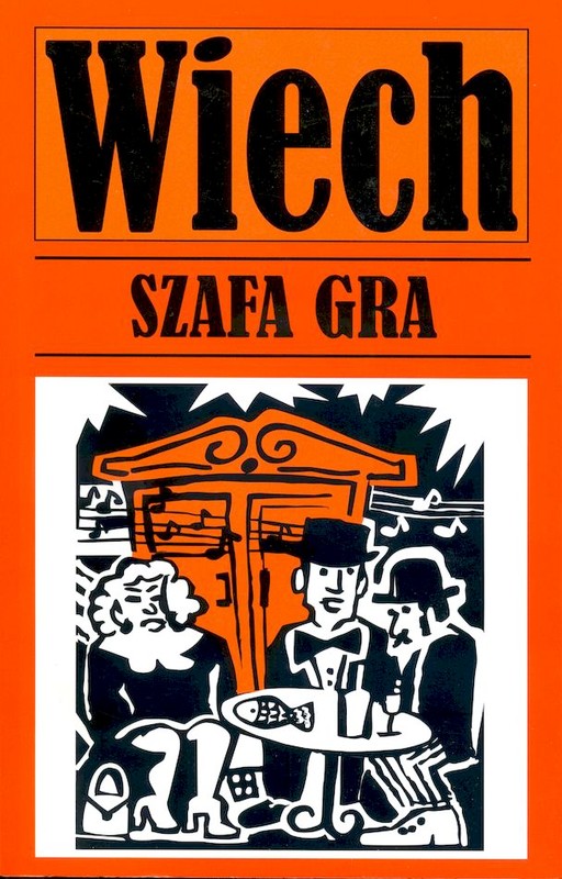 okładka Szafa gra wyd. 3 książka | Stefan Wiechecki Wiech