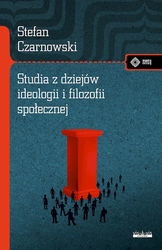 okładka Studia z dziejów ideologii i filozofii społecznej książka | Stefan Czarnowski