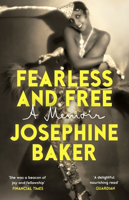 okładka Fearless and Free książka | Josephine Baker