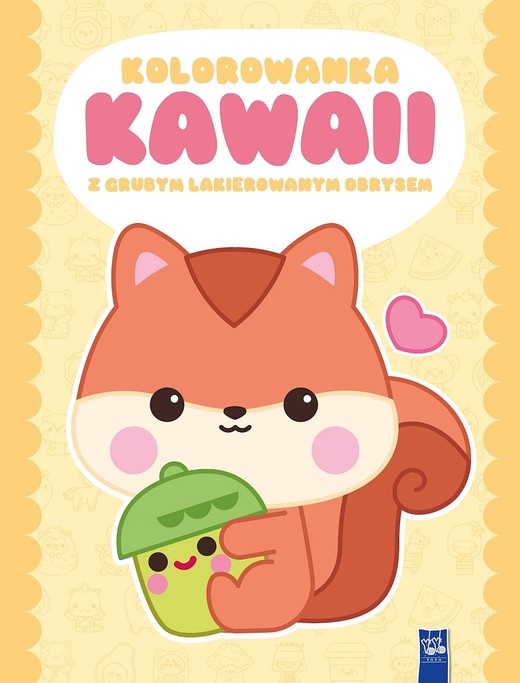 okładka Kolorowanka Kawaii z grubym lakierowanym obrysem. Wiewiórka książka | Opracowanie zbiorowe