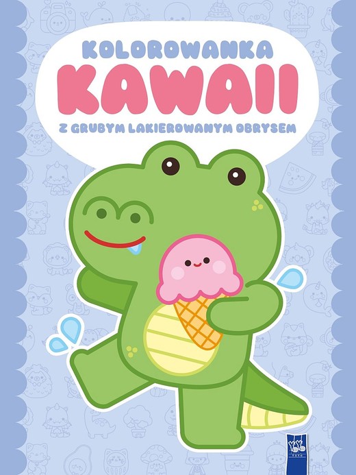 okładka Kolorowanka Kawaii z grubym lakierowanym obrysem. Krokodyl książka | Opracowanie zbiorowe