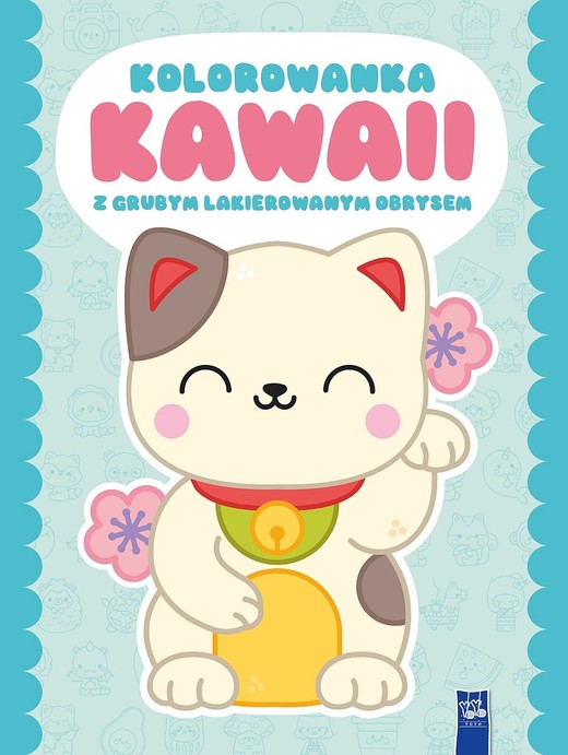 okładka Kolorowanka Kawaii z grubym lakierowanym obrysem. Kot książka | Opracowanie zbiorowe
