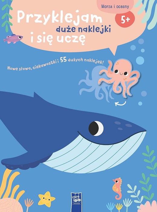 okładka Przyklejam duże naklejki i się uczę. Morza i oceany książka | Opracowanie zbiorowe