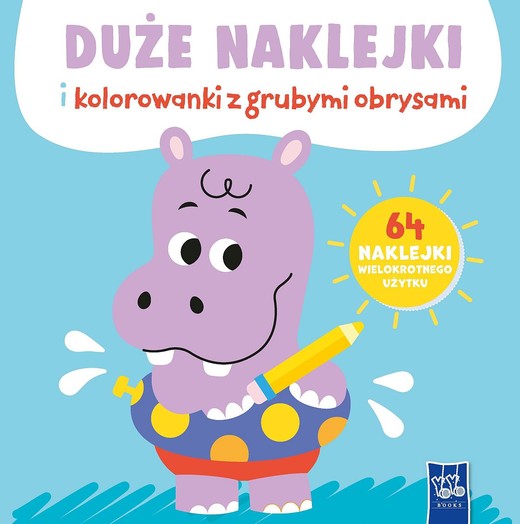 okładka Duże naklejki i kolorowanki z grubymi obrysami. Hipopotam książka | Opracowanie zbiorowe