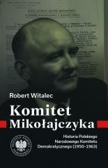 okładka Komitet Mikołajczyka książka | dr RobertWitalec