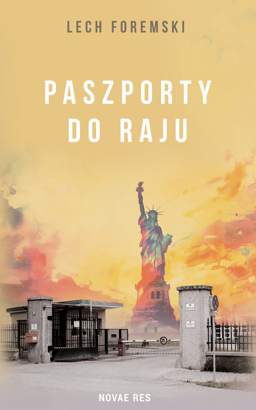 okładka Paszporty do raju ebook | epub, mobi | Lech Foremski