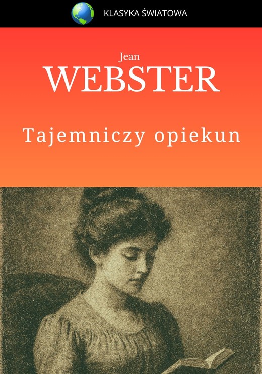 okładka Tajemniczy opiekun ebook | epub, mobi | Jean Webster
