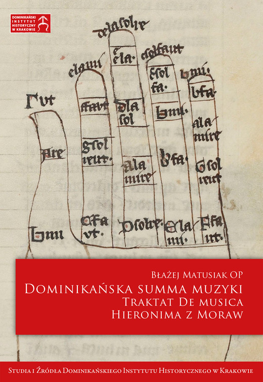 okładka Dominikańska summa muzyki. Traktat De musica Hieronima z Moraw książka | Błażej Matusiak