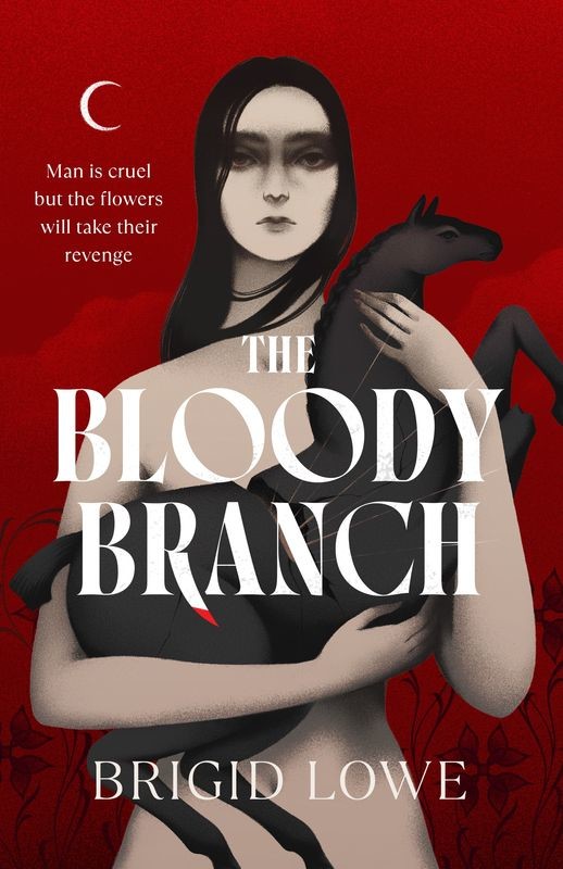 okładka The Bloody Branch książka | Brigid Lowe