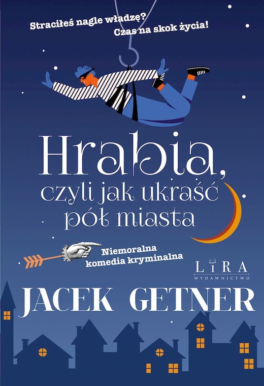 okładka Hrabia, czyli jak ukraść pół miasta książka | Jacek Getner