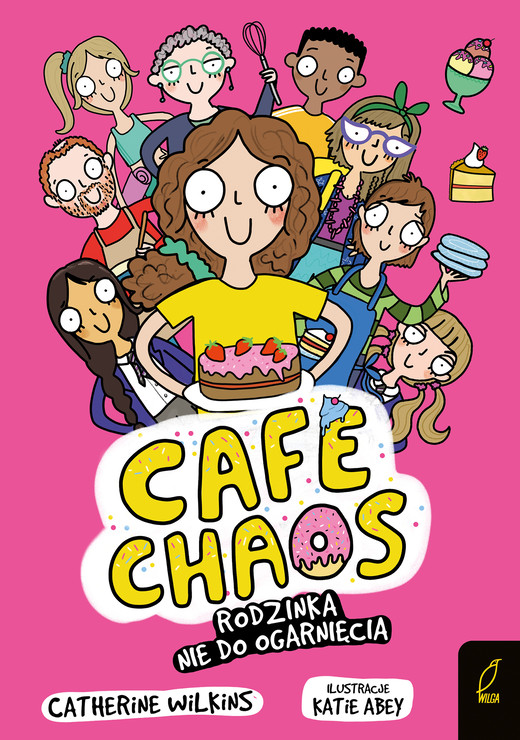 okładka Café Chaos. Rodzinka nie do ogarnięcia książka | Catherine Wilkins
