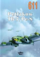 okładka Petlakow TB-7/Pe-8. T.611 książka | Masłow Michaił