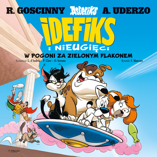 okładka W pogoni za zielonym flakonem. Idefiks i Nieugięci. Tom 8 książka | Philippe Clerc, Federico Mancuso, Lison D’Andréa