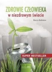 okładka Zdrowie człowieka w niezdrowym świecie książka | Borys Bołotow