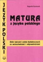 okładka Matura z języka polskiego. Zbiór ćw i zad PODKOWA książka | Bogumiła Kaczmarek