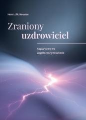 okładka Zraniony uzdrowiciel książka