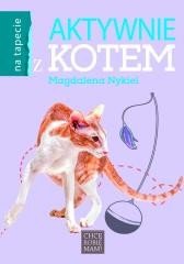 okładka Aktywnie z kotem książka | Magdalena Nykiel