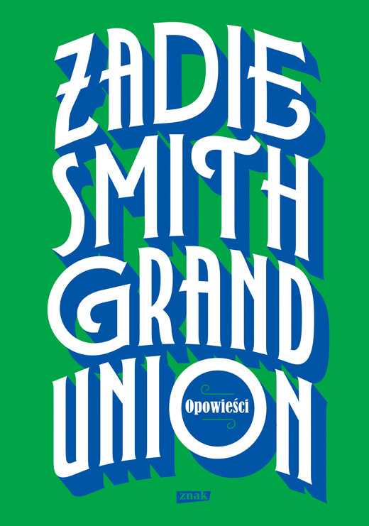 okładka Grand Union ebook | epub, mobi | Zadie Smith