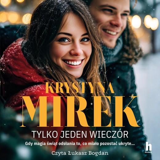 okładka Tylko jeden wieczór audiobook | MP3 | Krystyna Mirek