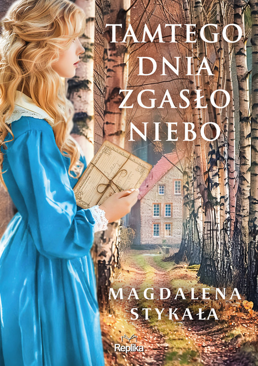 okładka Tamtego dnia zgasło niebo ebook | epub, mobi | Magdalena Stykała