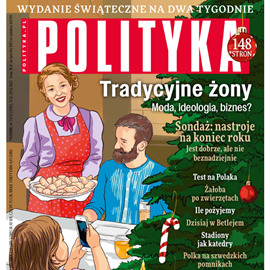 okładka AudioPolityka Nr 51 z 17 grudnia 2025 roku audiobook | MP3 | Polityka