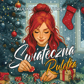 okładka Świąteczna ruletka audiobook | MP3 | Paulina Jurga