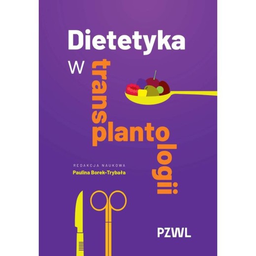 okładka Dietetyka w transplantologii ebook | epub, mobi | Paulina Borek-Trybała
