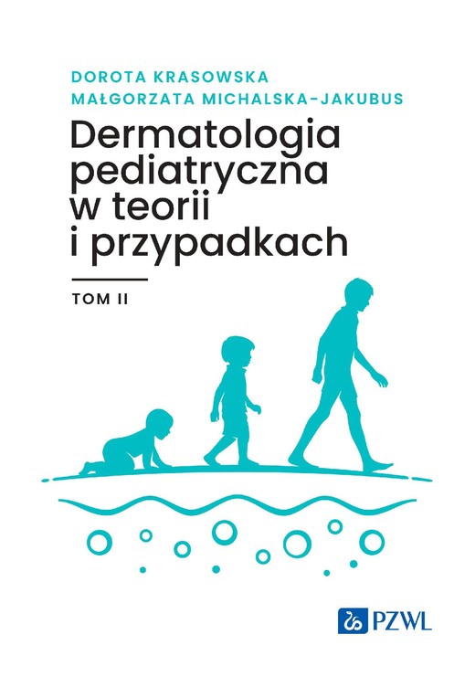 okładka Dermatologia pediatryczna w teorii i przypadkach Tom 2 ebook | epub, mobi | Dorota Krasowska, Małgorzata Michalska-Jakubus