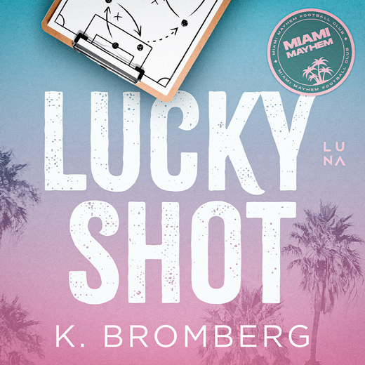 okładka Lucky Shot audiobook | MP3 | K. Bromberg