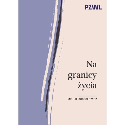 okładka Na granicy życia ebook | epub, mobi | Michał Dobrołowicz
