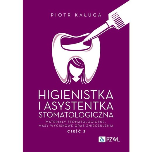 okładka Higienistka i Asystentka Stomatologiczna. ebook | epub, mobi | Piotr Kaługa