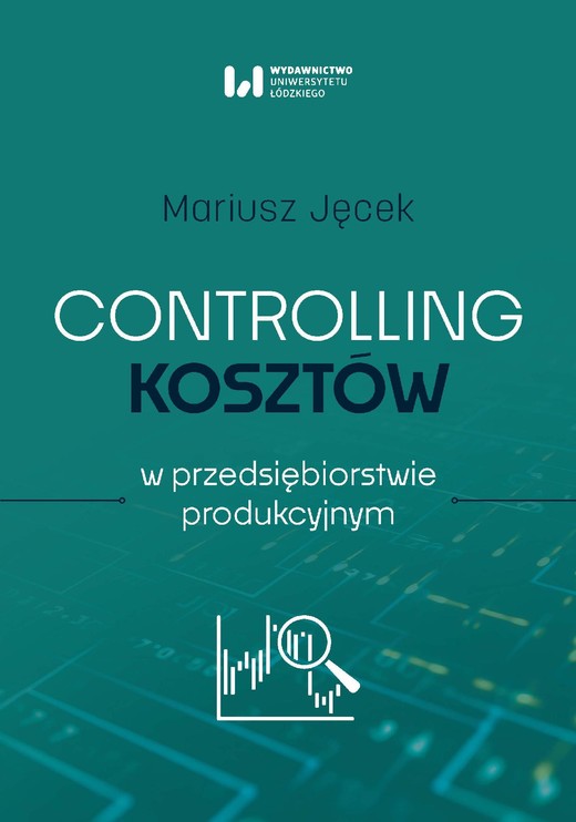 okładka Controlling kosztów w przedsiębiorstwie produkcyjnym ebook | pdf | Mariusz Jęcek