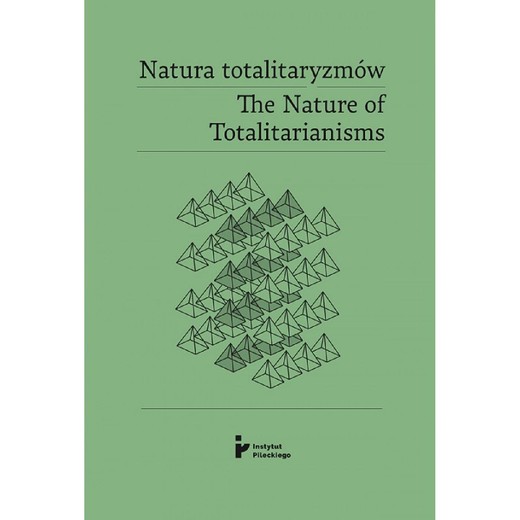 okładka Natura totalitaryzmów / The Nature of Totalitarianisms ebook | epub, mobi | praca zbiororwa