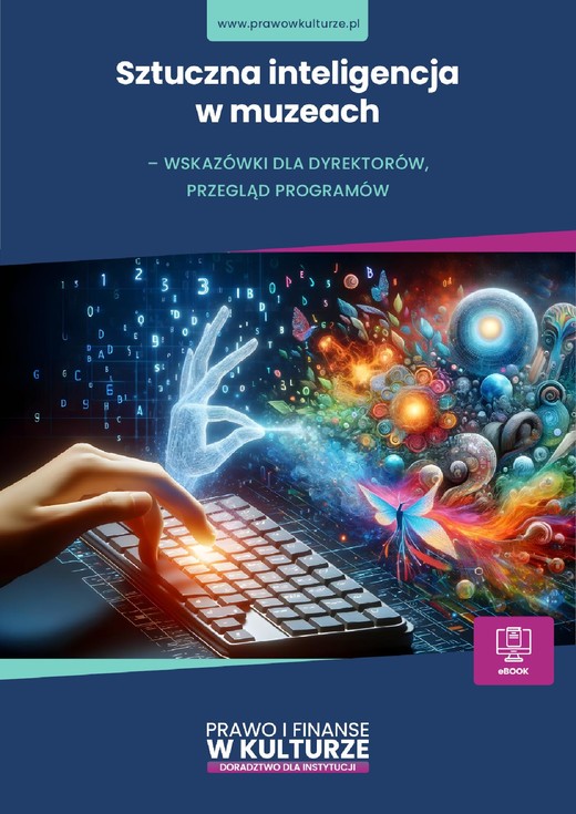 okładka Sztuczna inteligencja w muzeach – wskazówki dla dyrektorów, przegląd programów ebook | pdf | Praca Zbiorowa