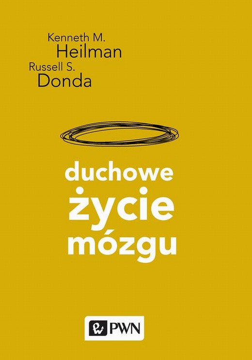 okładka Duchowe życie mózgu ebook | epub, mobi | Kenneth M. Heilman, Russell S. Donda