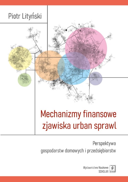 okładka Mechanizmy finansowe zjawiska urban sprawl ebook | pdf | Piotr Lityński