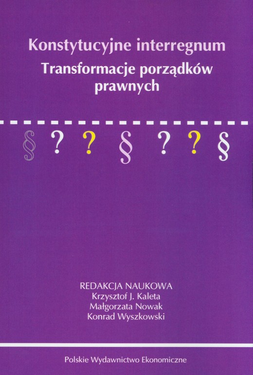 okładka Konstytucyjne interregnum ebook | pdf | Krzysztof Kaleta, Małgorzata Nowak