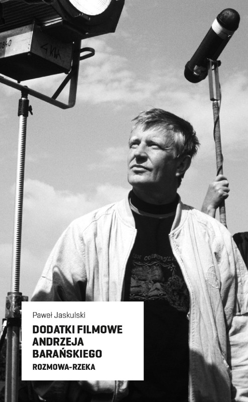 okładka Dodatki filmowe Andrzeja Barańskiego ebook | epub, mobi | Paweł Jaskulski