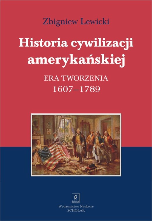 okładka Historia cywilizacji amerykańskiej Tom 1 ebook | pdf | Zbigniew Lewicki