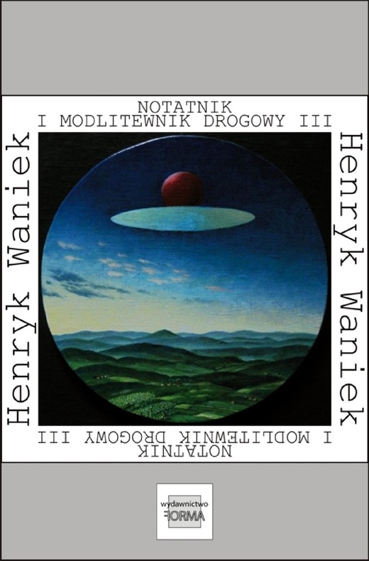 okładka Notatnik i modlitewnik drogowy III (2005-2015) ebook | epub, mobi | Henryk Waniek