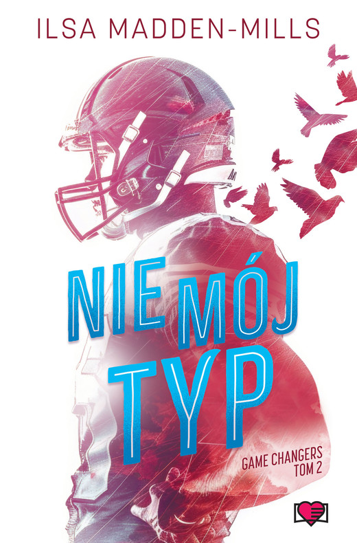 okładka Nie mój typ. Game Changers. ebook | epub, mobi | Ilsa Madden-Mills