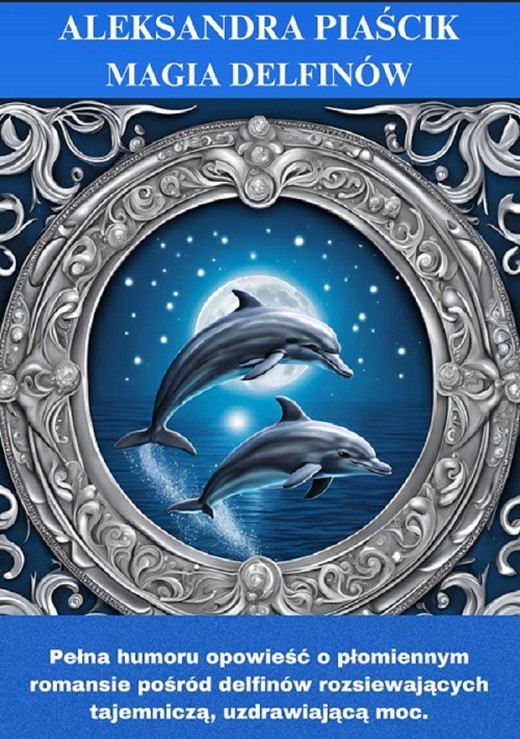 okładka Magia delfinów ebook | epub, mobi | Aleksandra Piaścik
