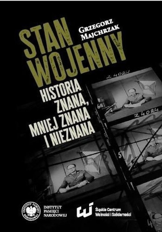 okładka Stan wojenny. Historia znana, mniej znana i nieznana ebook | epub, mobi | Grzegorz Majchrzak